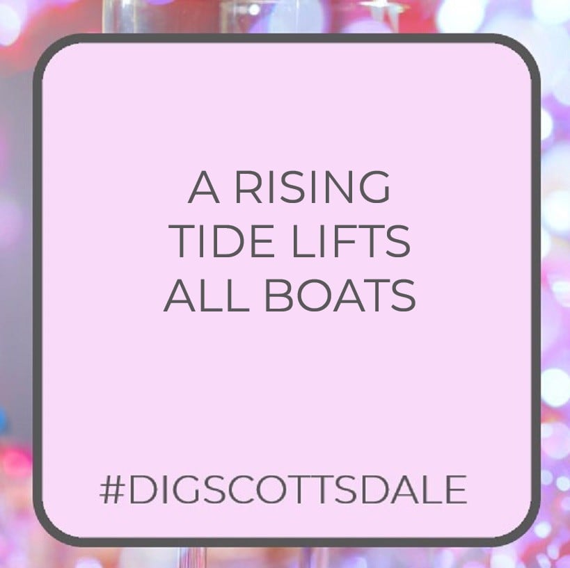 DIG Scottsdale support local business a rising tide lifts all boats